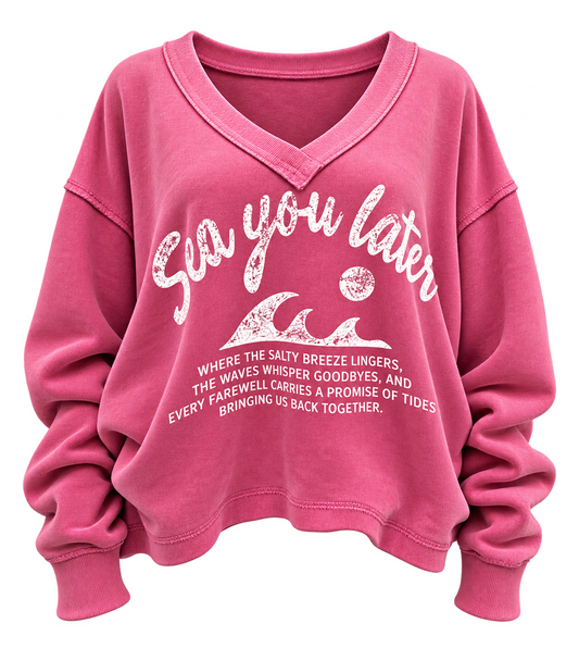 "Sea you later" Oversized V-neck Sweatshirt