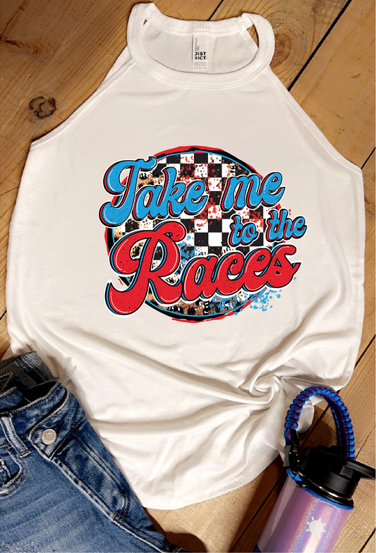 Take me to the Races DTG Tank Top