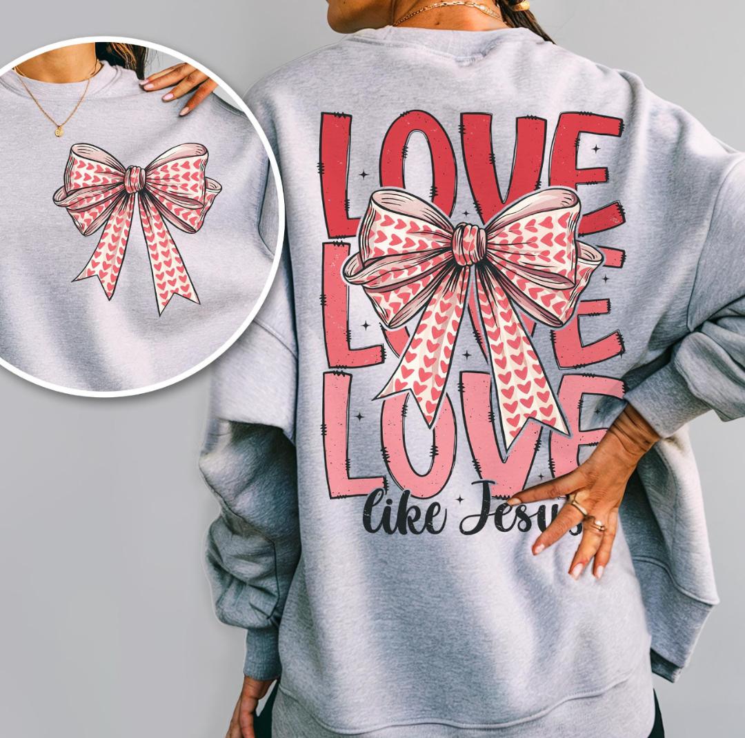 LOVE LOVE LOVE like Jesus Crewneck